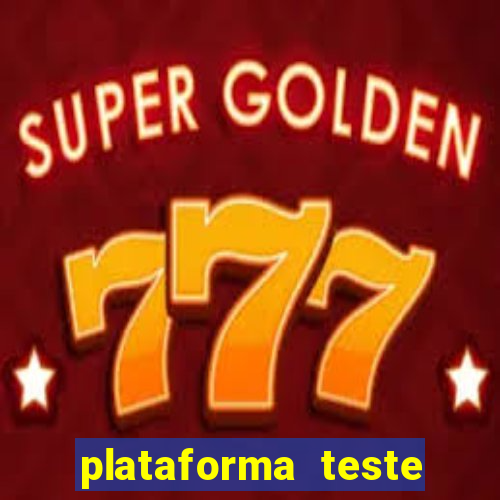 plataforma teste fortune tiger